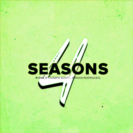 4 Seasons (feat. Joseph Scott & Jordan Rodrigues) | Boomplay Music