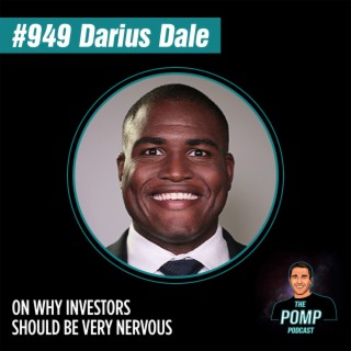 #949 Darius Dale On Why Investors Should Be Very Nervous