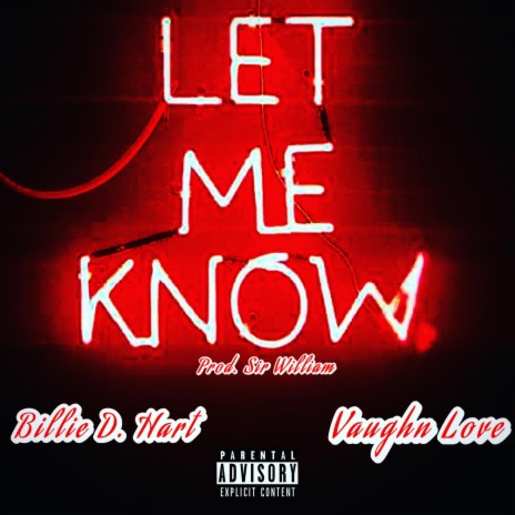 Let Me Know ft. Vaughn Love | Boomplay Music