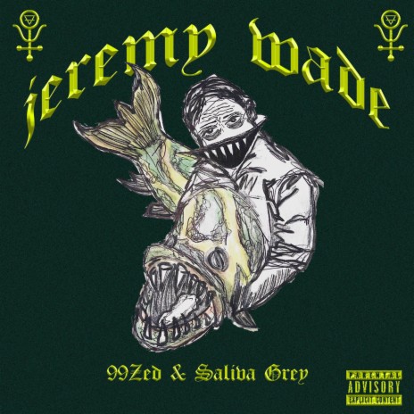 Jeremy Wade ft. Saliva Grey | Boomplay Music