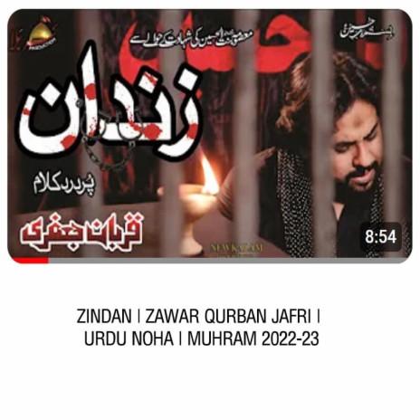 Zindan | Zawar Qurban Jafri | Urdu Noha | Muhram 2022-23 | Boomplay Music