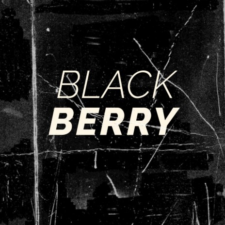 Black berry | Boomplay Music