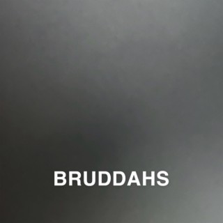 Bruddahs