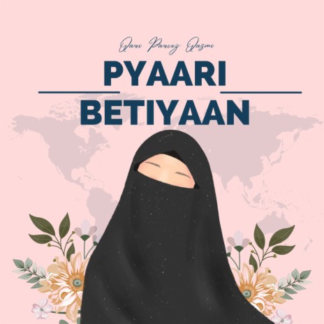 Pyaari Betiyaan (Naat) | Boomplay Music