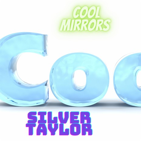 Cool Mirrors | Boomplay Music