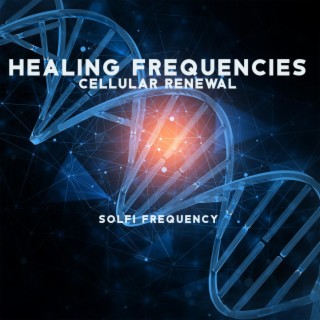 Healing Frequencies: Cellular Renewal