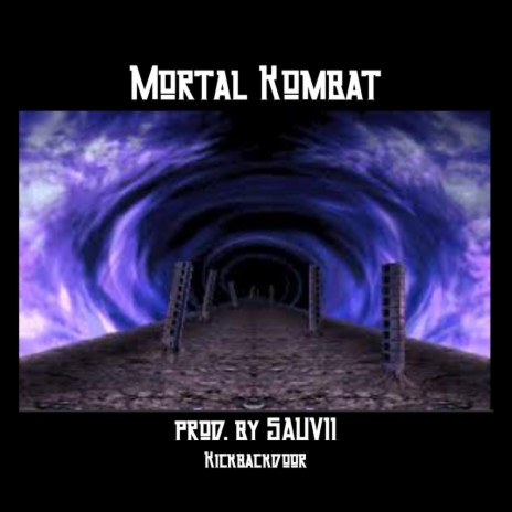 Mortal Kombat ft. SauviBeatz