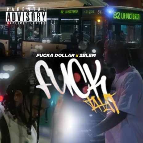 FUCK THAT ft. 2BLE M | Boomplay Music
