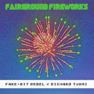 Fairground Fireworks (feat. Richard Tuomi)