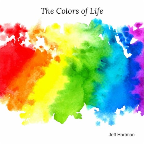 The Colors of Life | Boomplay Music