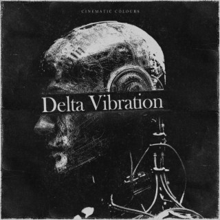 Delta Vibration