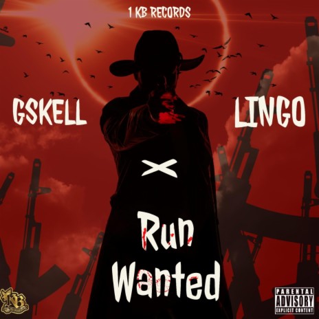Run Wanted ft. Gskell & Lingo | Boomplay Music