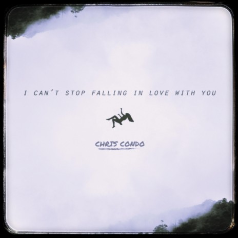 I Can't Stop Falling In Love With You | Boomplay Music