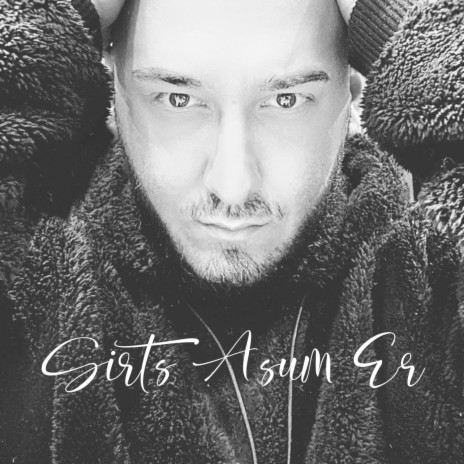 Sirts Asum Er | Boomplay Music