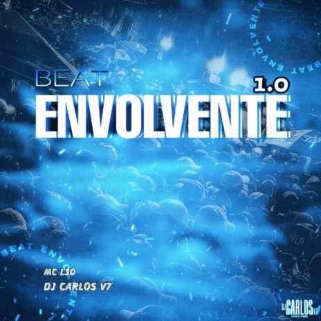 BEAT ENVOLVENTE 1.0 ft. MC L30 | Boomplay Music