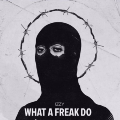 Freak | Boomplay Music