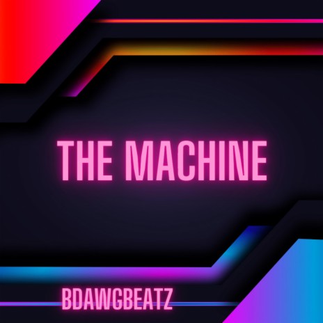 The Machine | Boomplay Music