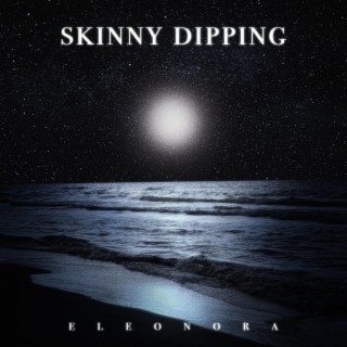 Skinny Dipping