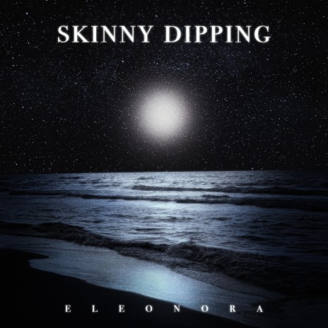 Skinny Dipping | Boomplay Music