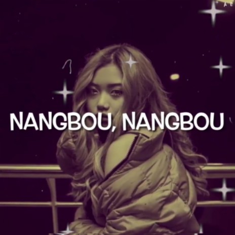 Nangbou (feat. Asherie Zonun)