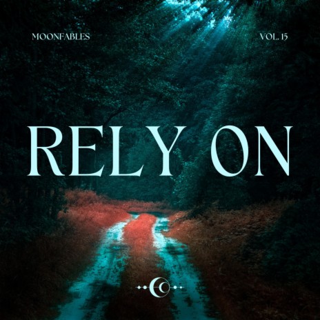 Rely On | Boomplay Music
