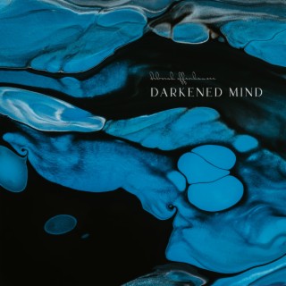 Darkened Mind