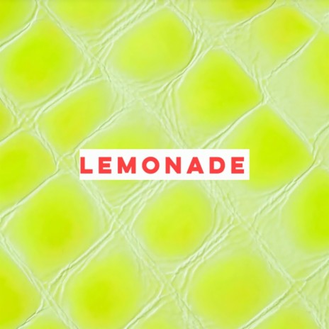 Lemonade | Boomplay Music