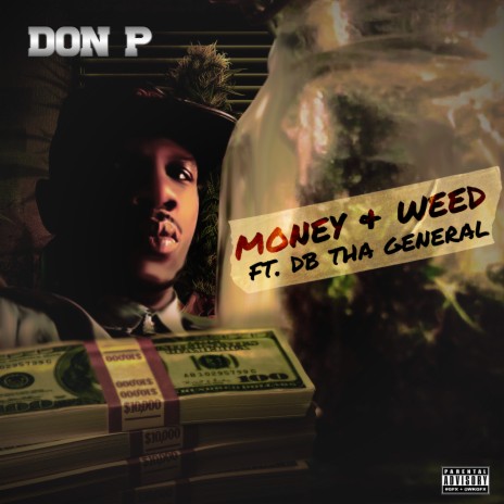 Money and Weed ft. DB Tha General | Boomplay Music