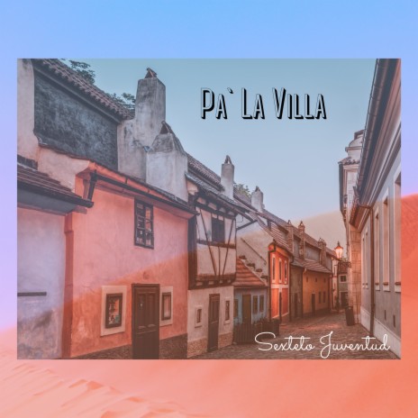 Pa` la Villa