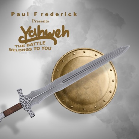 Yahweh The Battle Belongs To You