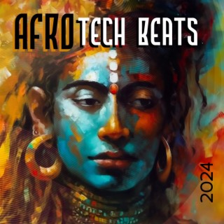 Afro Tech Beats 2024: Sexy Sumer Vibes on Fire, Amapiano Club, The Zulu Kingdom Electronic Sensations, South African Deep House