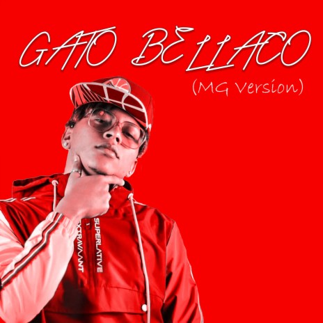 Gato Bellaco (MG Version) | Boomplay Music