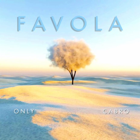 FAVOLA ft. Cabro | Boomplay Music