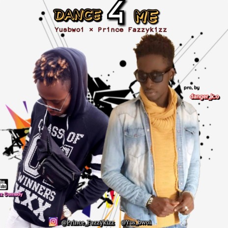 Dance For Me (feat. Yusbwoi) | Boomplay Music