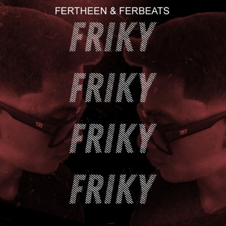 Friky ft. FerBeats