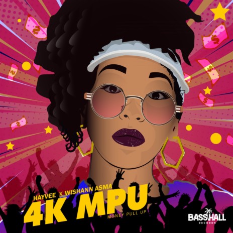 4K MPU ft. Wishann Asma | Boomplay Music