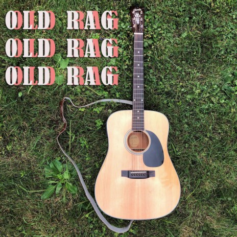 Old Rag | Boomplay Music