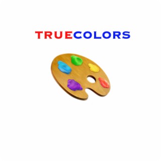 True Colors lyrics | Boomplay Music