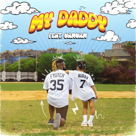 My Daddy ft. Aura V & VanVan | Boomplay Music