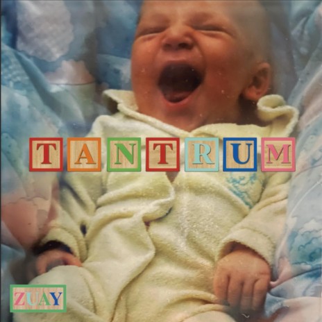 Tantrum | Boomplay Music