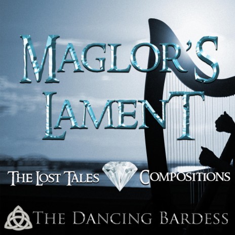 Maglor's Lament | Boomplay Music
