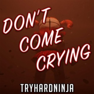 Don't Come Crying ft. Andrea Storm Kaden lyrics | Boomplay Music