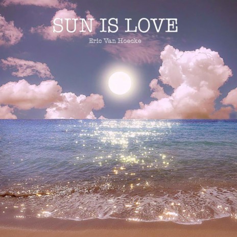 Sun is love