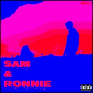 Sam and Ronnie