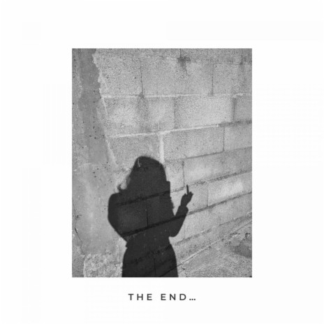 The End… | Boomplay Music