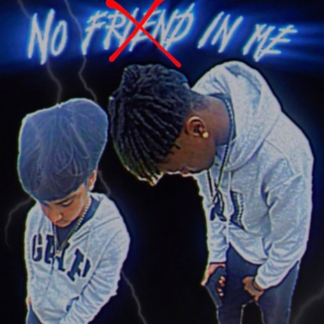 No FKriend In Me ft. Bkaby8 | Boomplay Music