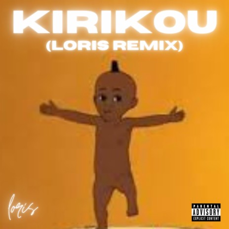 Kirikou (Loris Remix) | Boomplay Music