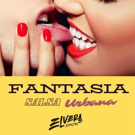 Fantasia Salsa Urbana | Boomplay Music