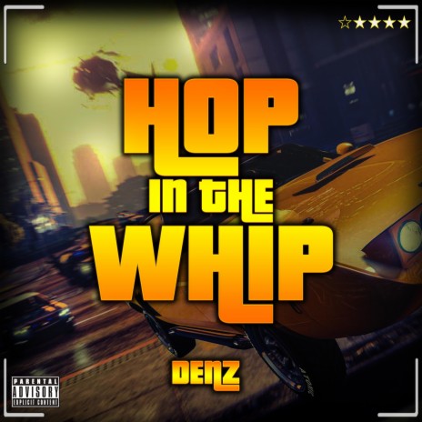 Hop in the Whip! | Boomplay Music
