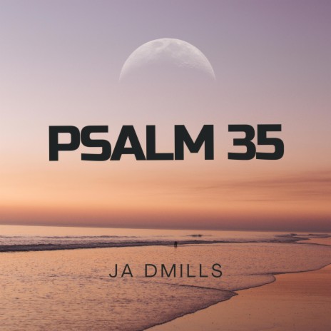 psalm 35 | Boomplay Music